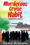 [A Rachel Prince Mystery 06] • Murderous Cruise Habit